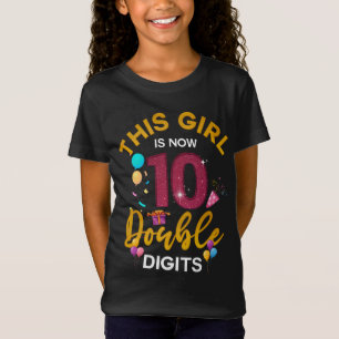 T-Shirt C'Est Mon 10E Anniversaire Cette Fille A Maintenan