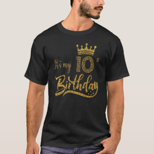 T-shirt C'est mon 10e anniversaire mignonne Femmes 10 ans 