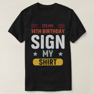 T-shirt c'est mon 14ème anniversaire signe ma chemise