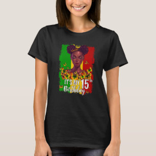 T-shirt C'est mon 15e anniversaire 15 ans Black Melanin W