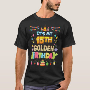 T-shirt C'est mon 15e anniversaire d'or 15 ans Happy Pa