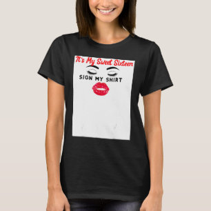 T-shirt C'est mon 16e anniversaire Signe Mon Sweet sixteen