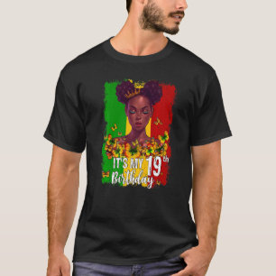 T-shirt C'est mon 19e anniversaire 19 ans Black Melanin W