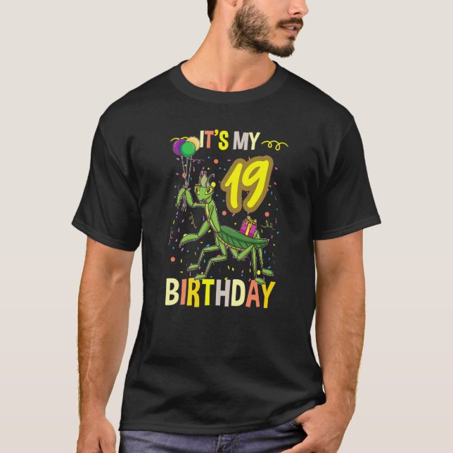 T-shirt C'est mon 19e anniversaire priant Mantis Insect (Devant)
