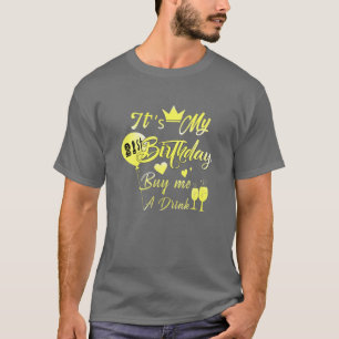 T-shirt C'est mon 21e anniversaire Achetez-moi un verre