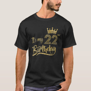 T-shirt C'est mon 22e anniversaire fille 22 ans Anniversai