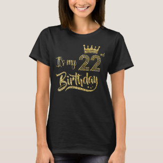 T-shirt C'est mon 22e anniversaire fille 22 ans Anniversai