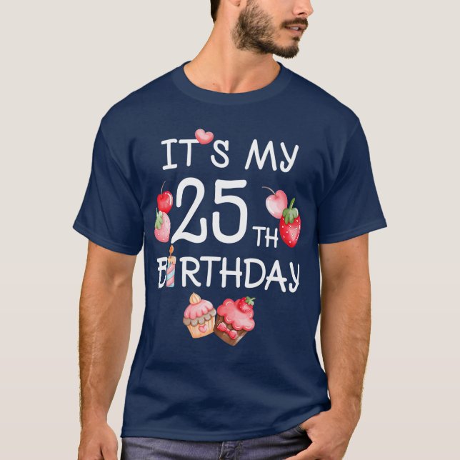T-shirt C'est mon 25e anniversaire Funny fraise cerise (Devant)