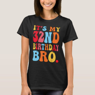 T-shirt C'est mon 32e anniversaire de naissance de 32 ans