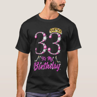T-shirt C'est mon 33e anniversaire Chaussures de la Reine 