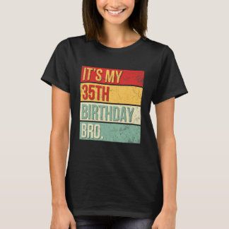 T-shirt C'est mon 35e anniversaire, mon frère, reine du ro