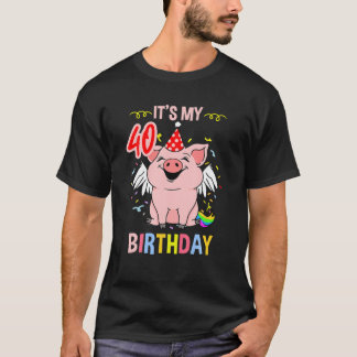T-shirt C'Est Mon 40E Pig D'Anniversaire