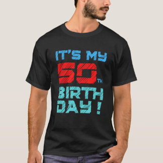 T-shirt C'est mon 50e anniversaire pour les hommes Femmes