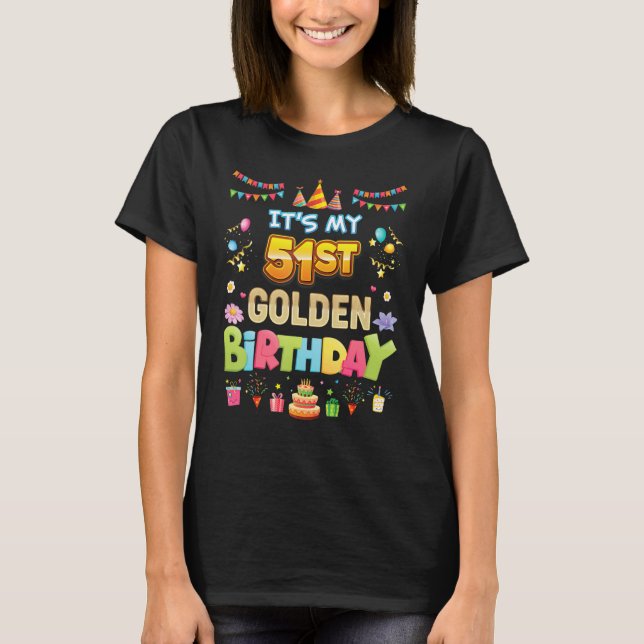 T-shirt C'est mon 51e anniversaire d'or 51 ans Happy Pa (Devant)