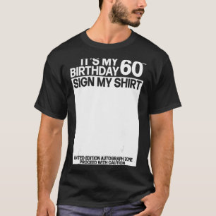 T-shirt C'est mon 60e anniversaire Signer ma chemise 60e a
