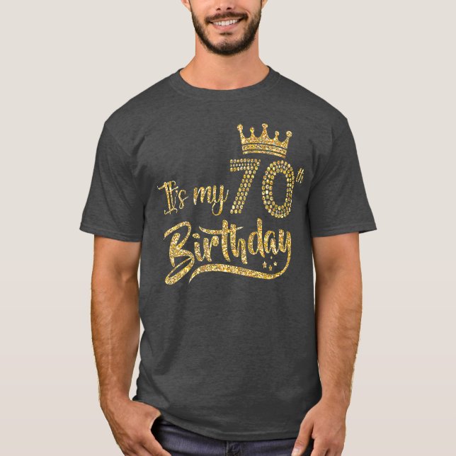 T-shirt C'est mon 70e anniversaire Couronne 70 ans Anniver (Devant)