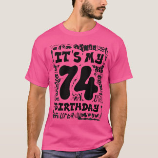 T-shirt C'Est Mon 74E Anniversaire Avec Graffiti Street Et