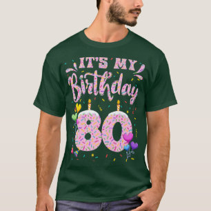 T-shirt C'est mon 80e anniversaire fille Doughnut Joyeux 8