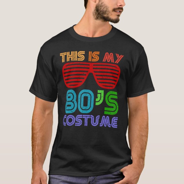 T-shirt C'EST MON 80s COSTUME 1980s Totalement Rad Hallowe (Devant)