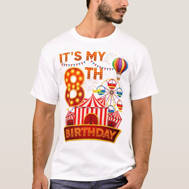 T-shirt C'Est Mon 8E Anniversaire Carnaval De Cirque 8 Ans (Devant)