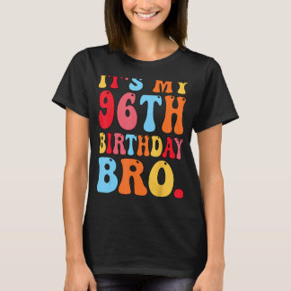 T-shirt C'est mon 96e anniversaire, mon frère 96 ans, femm