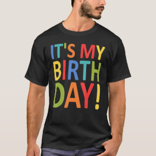 T-shirt C'est mon anniversaire Hommes Femmes Filles et gar