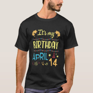 T-shirt C'est mon anniversaire le 14 avril Joyeux papa pap