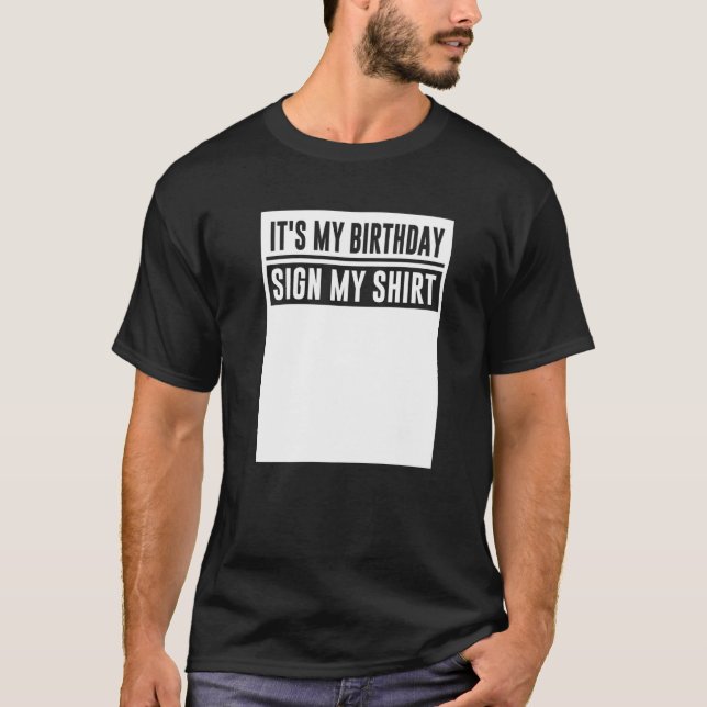 T-shirt C'est mon anniversaire Signe Mon drôle (Devant)