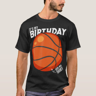 T-shirt C'Est Mon Anniversaire Signer Mon Chemise Basketba