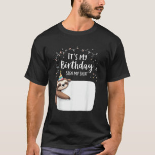 T-shirt C'est mon anniversaire Signez ma chemise Party nov
