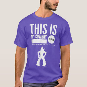 T-shirt C'est mon costume Cowboy Halloween Western Funny 