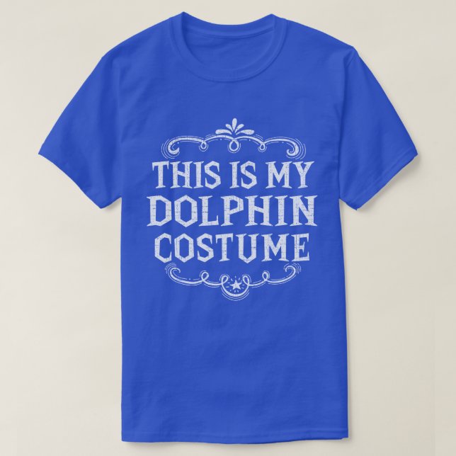 T-shirt C'Est Mon Costume De Dauphin Drôle Halloween Lazy (Design devant)