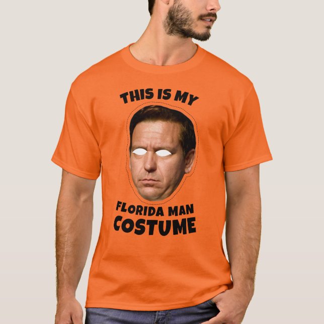 T-shirt C'est mon costume de Desantis Florida Man (Devant)