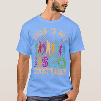 T-shirt C'est mon costume de disco rétro vintage 70s rétro