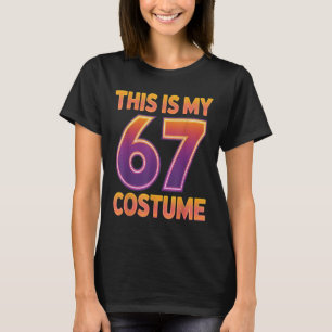 T-shirt C'est mon costume de Halloween 67 numéro 6 7 Meme