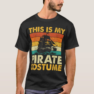 T-shirt C'est Mon Costume De Pirate Boucanier Flibustier