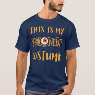 T-shirt C'Est Mon Costume D'Halloween Fête D'Halloween