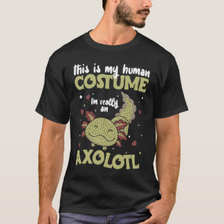 T-shirt C'est Mon Costume D'humain Je Suis Vraiment Un Axo