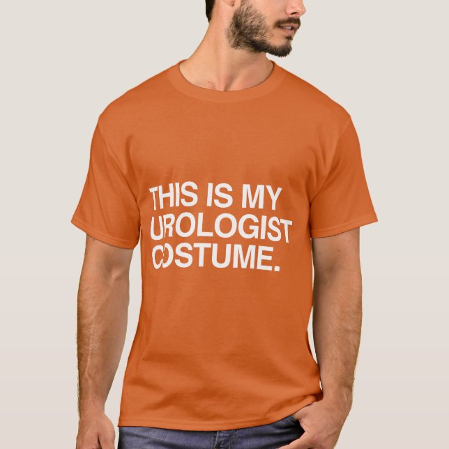 T-SHIRT C'EST MON COSTUME D'UROLOGUE (Devant)