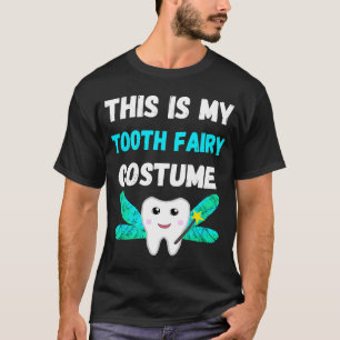 T-shirt C'Est Mon Costume Fée Dents Hygiéniste Dentaire Ou