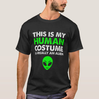 T-shirt C'est mon costume humain Je suis vraiment un Alien