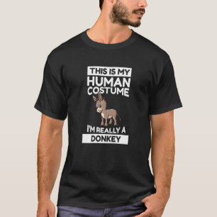 T-shirt C'est mon costume humain Je suis vraiment un âne