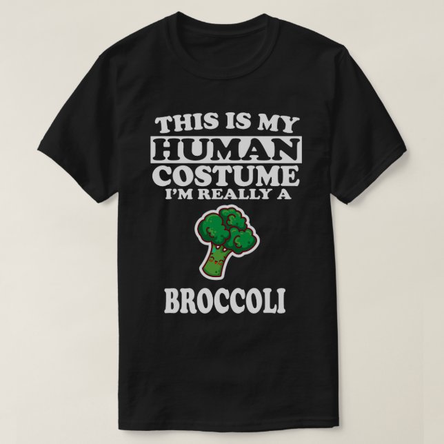 T-shirt C'Est Mon Costume Humain Je Suis Vraiment Un Broco (Design devant)