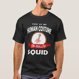T-shirt C'est mon costume humain Je suis vraiment un calma