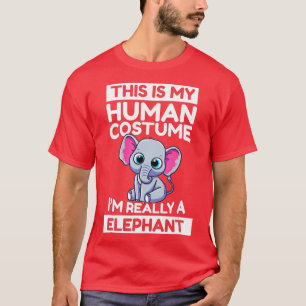 T-shirt C'Est Mon Costume Humain Je Suis Vraiment Un Éléph
