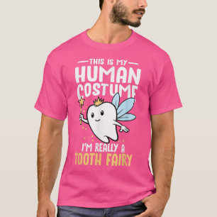 T-shirt C'Est Mon Costume Humain Je Suis Vraiment Un Fée D