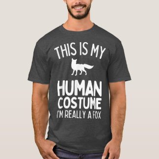 T-shirt C'est mon costume humain Je suis vraiment un Fox d