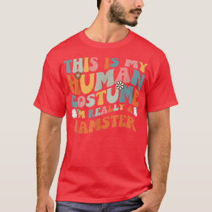 T-shirt C'est mon costume humain Je suis Vraiment un Hamst