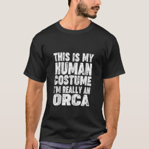 T-shirt 'C'est mon costume humain Je suis vraiment un Orca