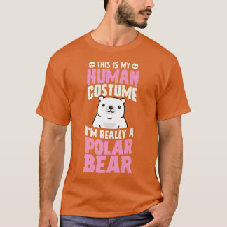 T-shirt C'est mon costume humain Je suis vraiment un ours 